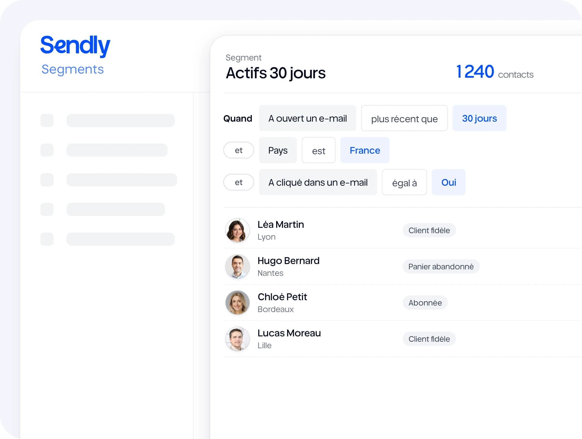 Segment Sendly « Actifs 30 jours » avec ses filtres et ses contacts